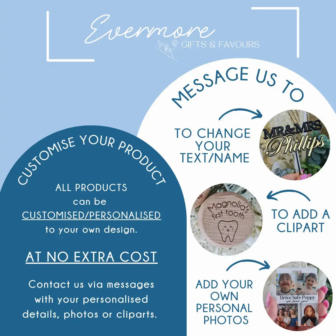 Custom Cut & Designed to Suit Your Theme Evermore Gifts & Favours