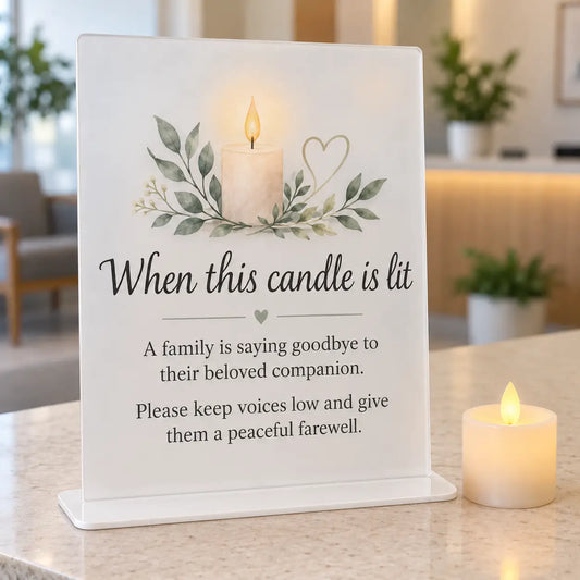 When this candle is lit veterinary waiting room sign, frosted acrylic rectangle with candle and botanical artwork, with flat 3mm white acrylic base