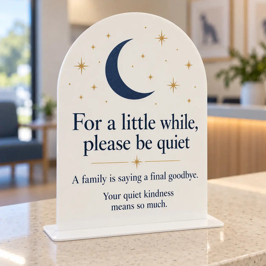 For a little while, please be quiet veterinary waiting room sign, white acrylic arch with navy moon and muted gold printed stars, with flat 3mm white acrylic base